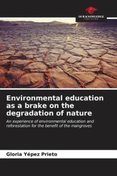 Environmental education as a brake on the degradation of nature - Yépez Prieto, Gloria