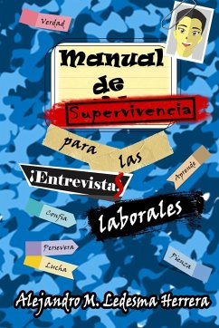 Manual de supervivencia para las entrevistas laborales - Ledesma Herrera, Alejandro M.
