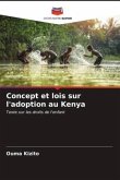 Concept et lois sur l'adoption au Kenya