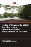 Modes d'élevage du bétail dans les zones frontalières indo-bangladaises de l'Assam