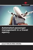 Automated passenger management in a travel agency