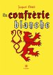 La confrérie blanche - Bild 1