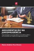 ARGUMENTAÇÃO NA JURISPRUDÊNCIA