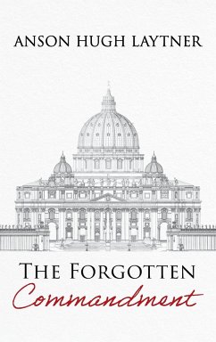 The Forgotten Commandment - Laytner, Anson Hugh