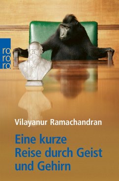 Eine kurze Reise durch Geist und Gehirn (eBook, ePUB) - Ramachandran, Vilayanur S.