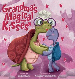 Grandma's Magical Kisses - Clark, Leslie