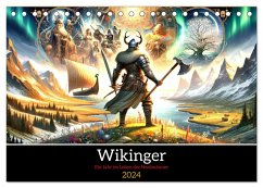 Wikinger - Ein Jahr im Leben der Nordmänner (Tischkalender 2024 DIN A5 quer), CALVENDO Monatskalender