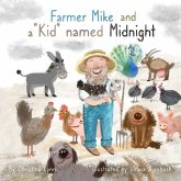 Farmer Mike and a "Kid" named Midnight Farmer Mike and a "Kid" named Midnight