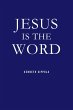 Jesus IS The Word - Bild 1
