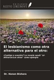 El lesbianismo como otra alternativa para el otro: