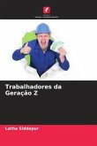 Trabalhadores da Geração Z