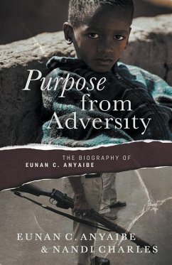 Purpose from Adversity - Anyaibe, Eunan C.; Charles, Nandi