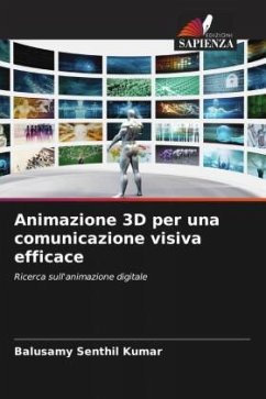 Animazione 3D per una comunicazione visiva efficace - Senthil Kumar, Balusamy