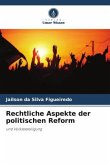 Rechtliche Aspekte der politischen Reform