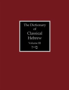 The Dictionary of Classical Hebrew Volume 3
