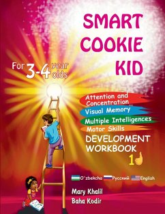 Smart Cookie Kid For 3-4 Year Olds Attention and Concentration Visual Memory Multiple Intelligences Motor Skills Book 1D Uzbek Russian English - Khalil, Mary; Kodir, Baha