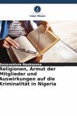 Religionen, Armut der Mitglieder und Auswirkungen auf die Kriminalität in Nigeria