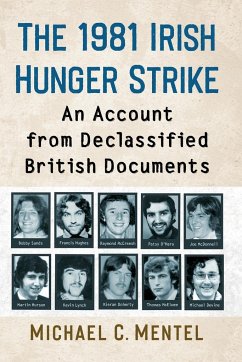 The 1981 Irish Hunger Strike - Mentel, Michael C.