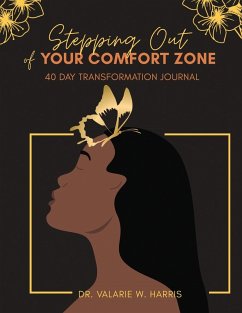 Stepping Out of Your Comfort Zone - Williams Harris, Valarie