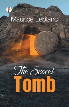 The Secret Tomb - Leblanc, Maurice