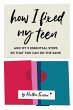 How I Fixed My Teen- And My 9... - Bild 1