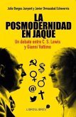 La posmodernidad en jaque La posmodernidad en jaque