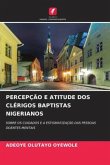 PERCEPÇÃO E ATITUDE DOS CLÉRIGOS BAPTISTAS NIGERIANOS