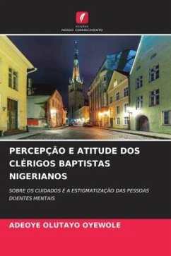 PERCEPÇÃO E ATITUDE DOS CLÉRIGOS BAPTISTAS NIGERIANOS - OLUTAYO OYEWOLE, ADEOYE