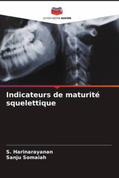 Indicateurs de maturité squelettique - Harinarayanan, S.;Somaiah, Sanju