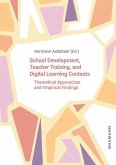 School Development, Teacher Training, and Digital Learning Contexts
