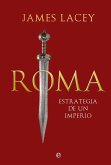 Roma, estrategia de un imperio Roma, estrategia de un imperio