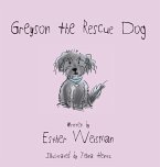Greyson the Rescue Dog