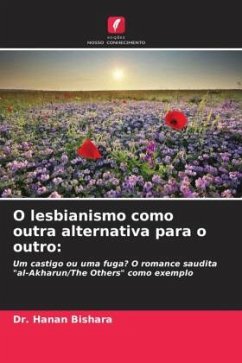 O lesbianismo como outra alternativa para o outro: - BISHARA, DR. HANAN