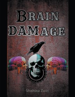 Brain damage - Zairi, Shahine