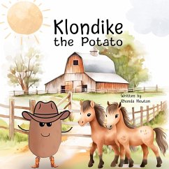 Klondike the Potato - Newton, Rhonda