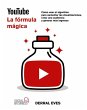 YouTube. La fórmula mágica. Cómo... - Bild 1