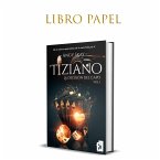 TIZIANO: LA DECISIÓN DEL CAPO