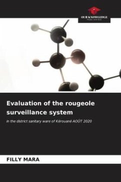 Evaluation of the rougeole surveillance system - MARA, FILLY