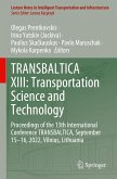 TRANSBALTICA XIII: Transportation Science and Technology