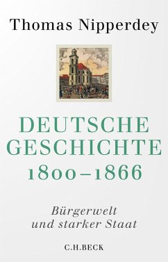 Deutsche Geschichte 1800-1866 - Nipperdey, Thomas