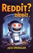 Reddit? Diddit! - Bild 1
