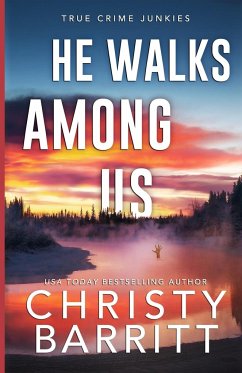 He Walks Among Us - Barritt, Christy