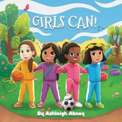 Girls Can! - Abney, Ashleigh