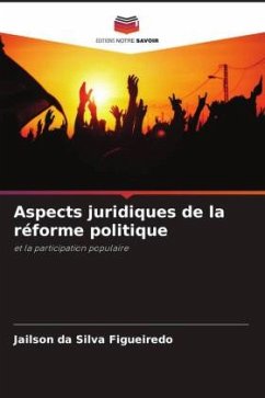 Aspects juridiques de la réforme politique - Figueiredo, Jailson da Silva