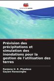 Prévision des précipitations et simulation des inondations pour la gestion de l'utilisation des terres
