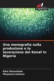 Una monografia sulla produzione e la lavorazione del Kenaf in Nigeria