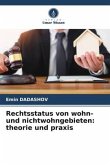 Rechtsstatus von wohn- und nichtwohngebieten: theorie und praxis