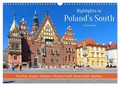 Highlights in Poland's South (Wall Calendar 2025 DIN A3 landscape), CALVENDO 12 Month Wall Calendar