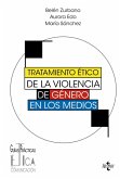 Tratamiento ético de la violencia de género en los medios