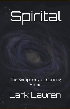 Spirital - The Symphony of Coming Home - Lauren, Lark